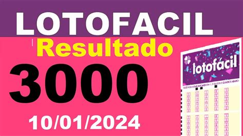 resultado lotofácil concurso 3000 - so matematica ultimos resultados lotofacil